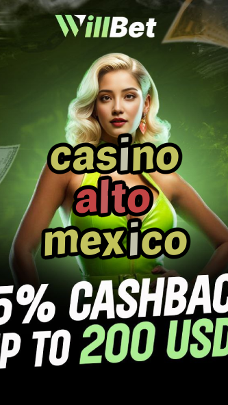 casino alto mexico-azartmaniacasino.igamblingorder.com