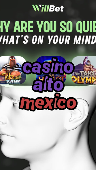 casino alto mexico-azartmaniacasino.igamblingorder.com